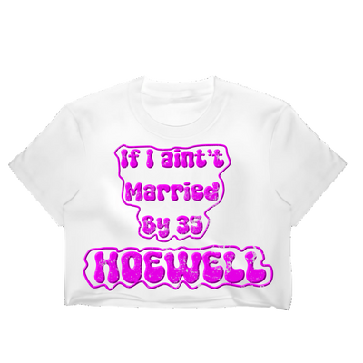 Female Crop HoeWell Quote Shirt (PRE-ORDER)